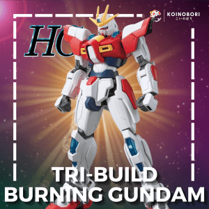 Tri-Build Burning Gundam / High Grade